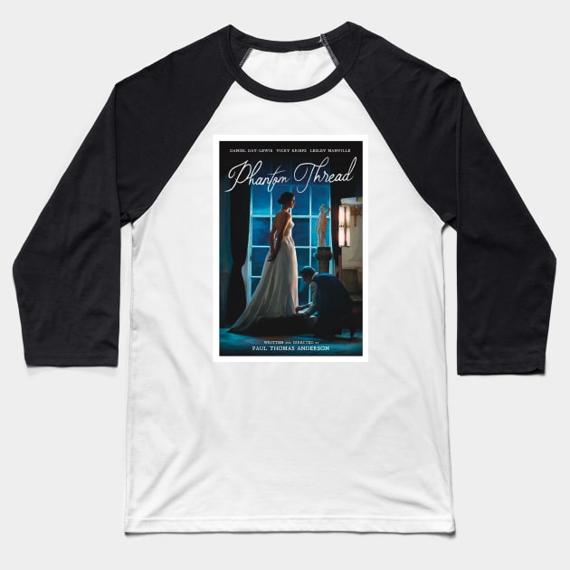 Phantom Thread alternative movie poster Baseball T-Shirt by chrisayerscreative